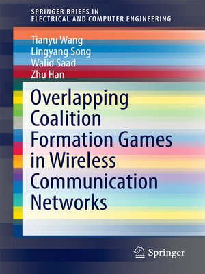 cover image of Overlapping Coalition Formation Games in Wireless Communication Networks